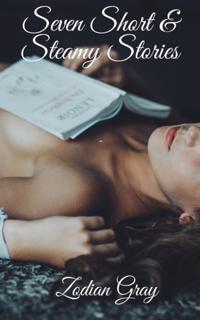 Seven Short and Steamy Stories