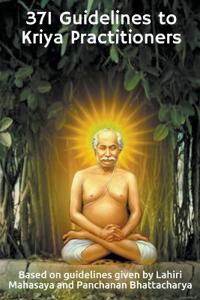 Bokomslag for "371 Guidelines to Kriya Practitioners"
