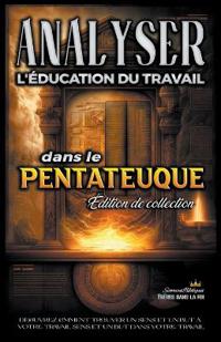 Bokomslag for "Analyse de L'enseignement du Travail dans le Pentateuque"