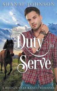His Duty to Serve