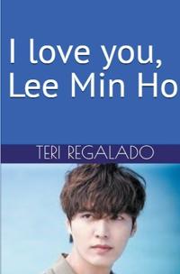 Bokomslag for "I Love You, Lee Min Ho"