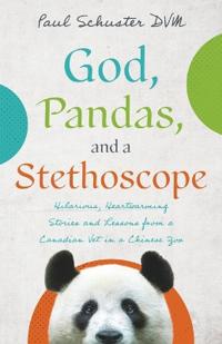 Bokomslag för "God, Pandas, and a Stethoscope"