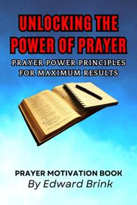 Unlocking the Power of Prayer