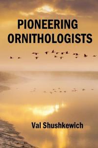 Pioneering Ornithologists