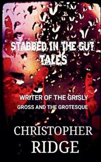 Stabbed In the Gut Tales