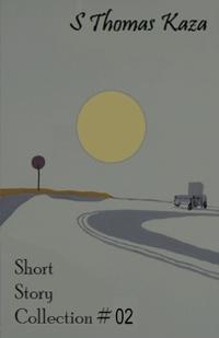 Short Story Collection #02
