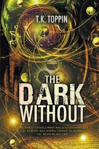 The Dark Without