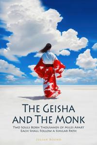 Geisha and The Monk