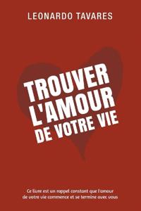 Bokomslag för "Trouver l'Amour de Votre Vie"