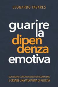 Bokomslag för "Guarire la Dipendenza Emotiva"
