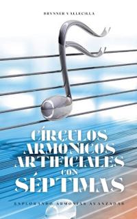 Círculos armónicos artificiales con séptimas