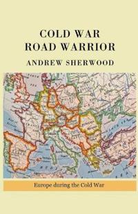 Cold War Road Warrior