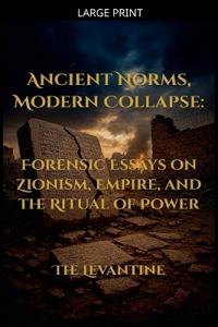 Ancient Norms, Modern Collapse