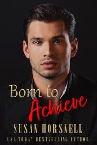 Born to Achieve