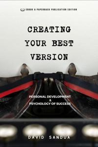 Creating Your Best Version