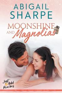Moonshine and Magnolias