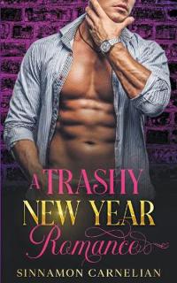 Bokomslag för "A Trashy New Year Romance"