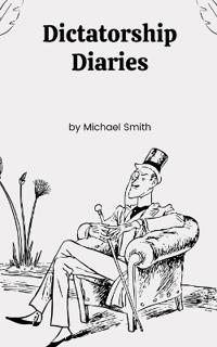 Dictatorship Diaries
