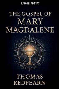The Gospel Of Mary Magdalene