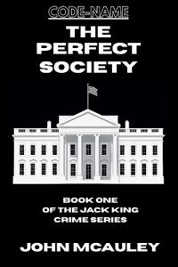 The Perfect Society