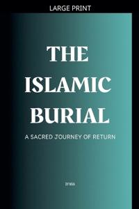 The Islamic Burial