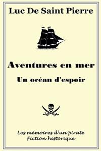 Aventures en mer - Un océan d'espoir