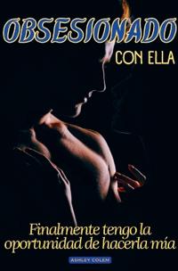 Obsesionado con ella