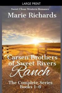 Carsen Brothers of Sweet Rivers Ranch