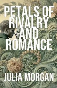 Bokomslag för "Petals of Rivalry and Romance"