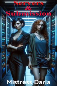 Servers & Submission: Lesbian Erotica BDSM!