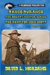 Bokomslag for "Dango Durango-The Bounty Hunter Series-Book 2"
