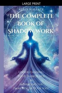 Bokomslag for "The Complete Book of Shadow Work"