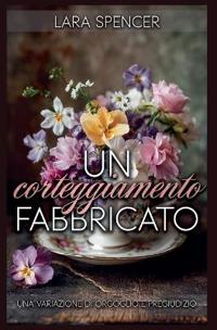 Un corteggiamento fabbricato