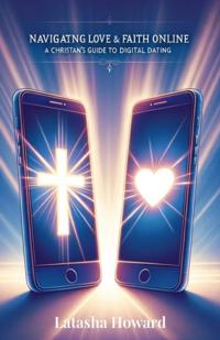 Navigating Love and Faith Online