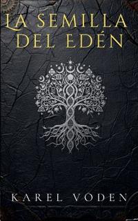 La semilla del Edén