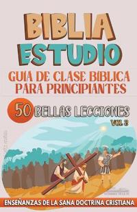 Bokomslag för "Guía de Clase Bíblica para Principiantes"