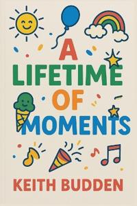A Lifetime of Moments