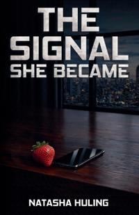 The Signal She Became