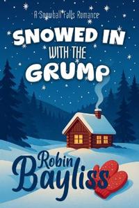 Snowed in With the Grump