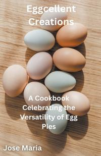 Bokomslag for "Eggcellent Creations"