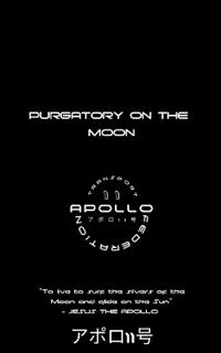 Purgatory on The Moon