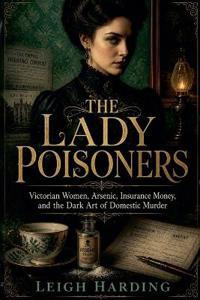 Bokomslag för "The Lady Poisoners"