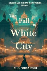 The Fall of White City