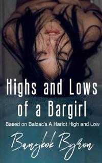 Highs and Lows of a Bargirl