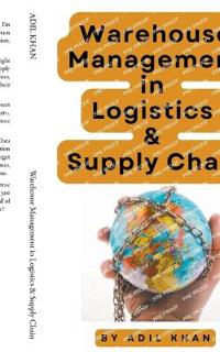 Warehouse Management in Logistics & Supply Chain