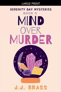 Mind Over Murder