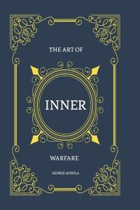 The Art of Inner Warfare