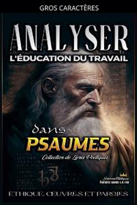 Bokomslag för "Analyser L'éducation du Travail dans Psaumes"