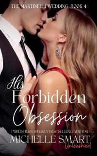 His Forbidden Obsession