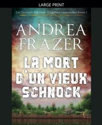 La Mort d'un Vieux Schnock